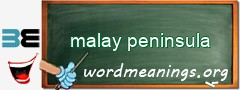 WordMeaning blackboard for malay peninsula